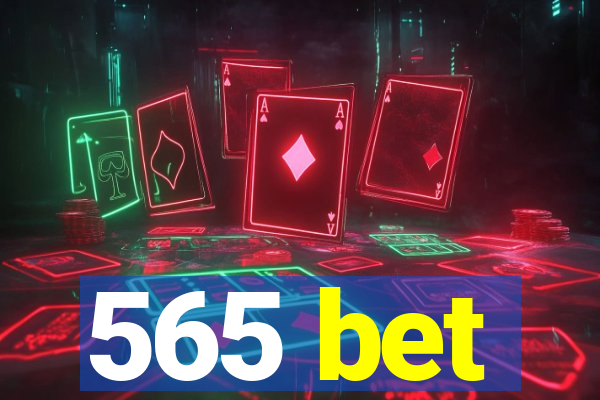 565 bet